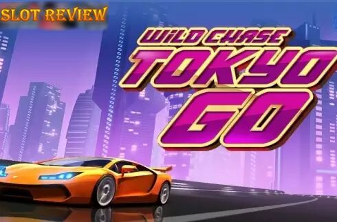 Wild Chase Tokyo Go slot